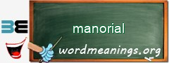 WordMeaning blackboard for manorial